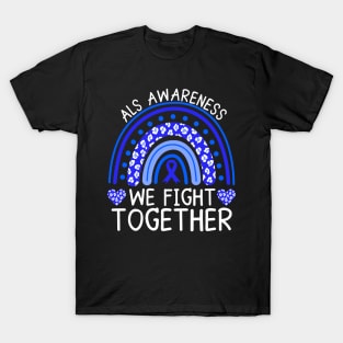 Als Awareness Rainbow We Fight Together T-Shirt